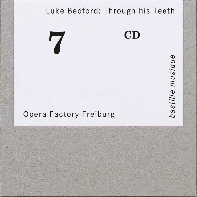 Luke Bedford: Through his Teeth